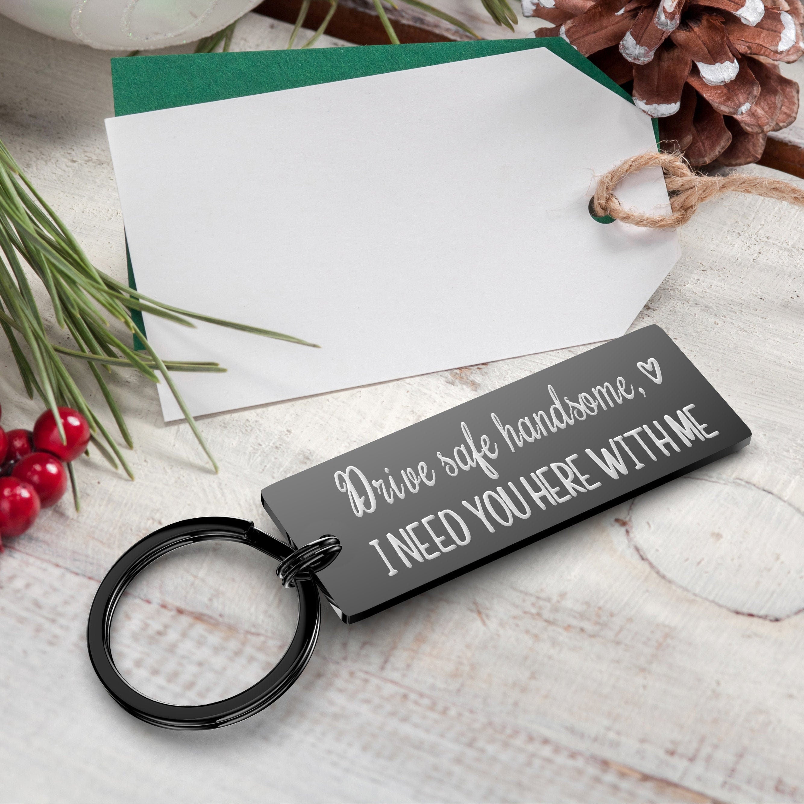 Drive Safe Handsome Keychain for Boyfriend, Husband, Father, Son, Brother -Christmas Day Gift, Black Stainless Steel Keychain for Loved Ones | Christmas Ornament | Holiday Gift | Keepsake – Christmas Ornament by K9King